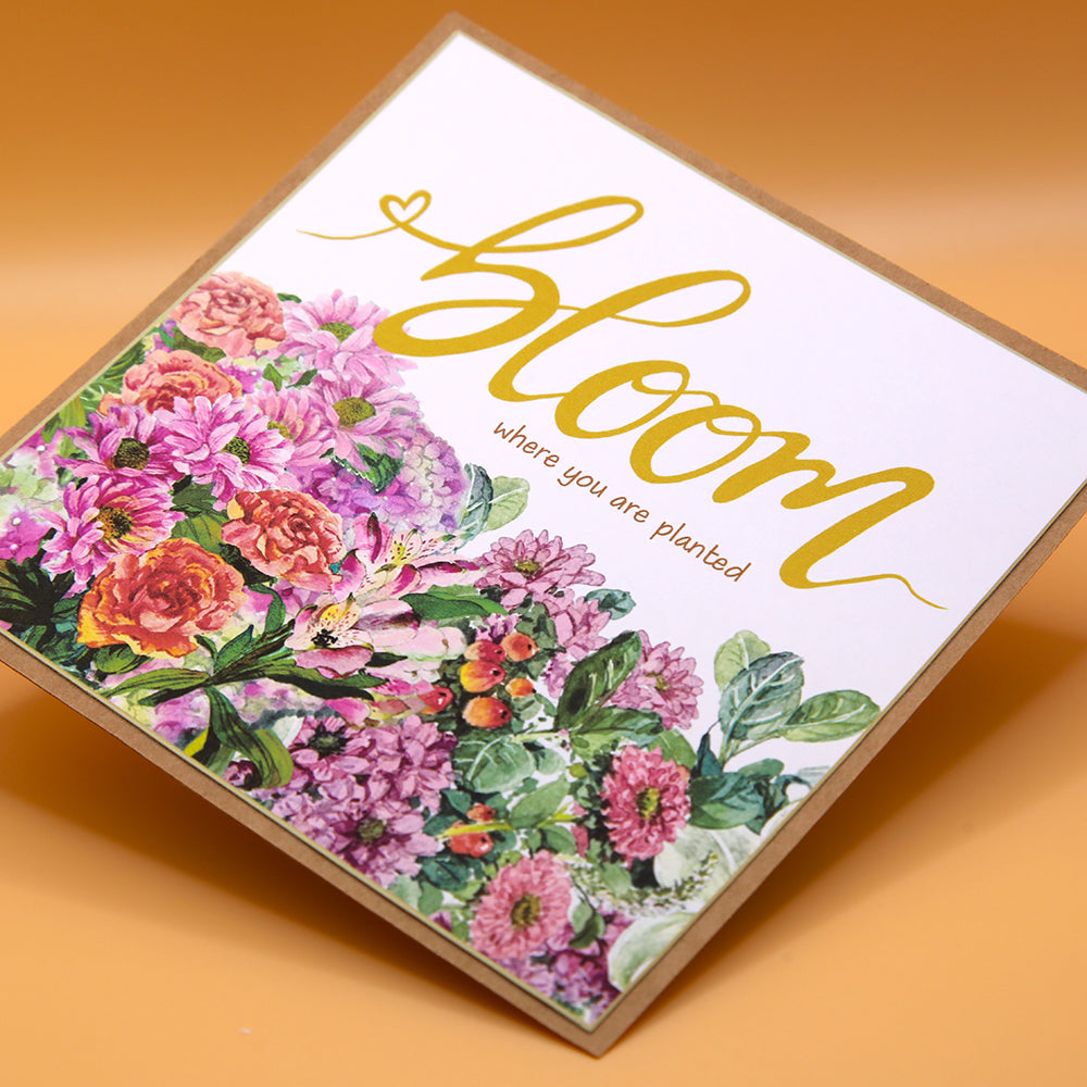 "Bloom Where You Are Planted" Note Card