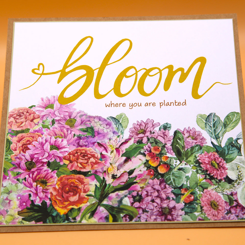 "Bloom Where You Are Planted" Note Card