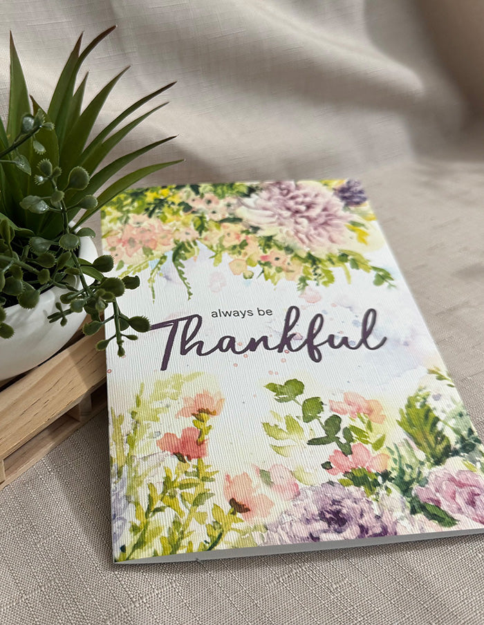 "Always Be Thankful" Greeting Card