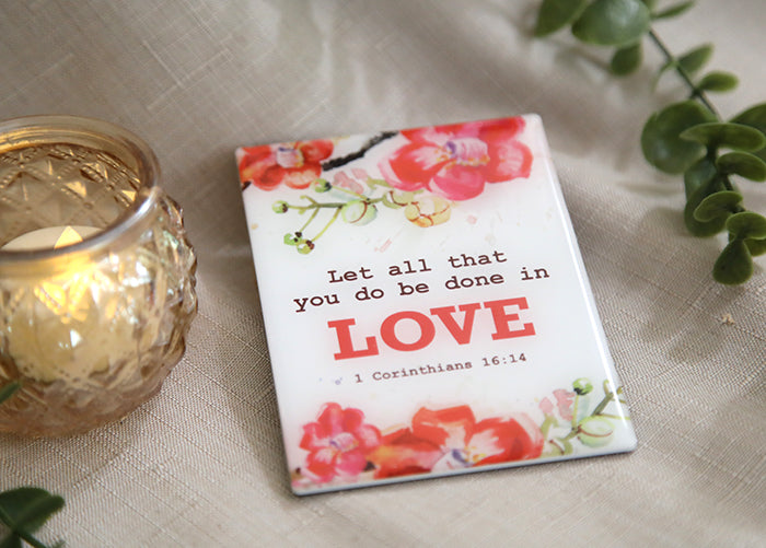 "Let All You Do Be Done in Love" Magnet