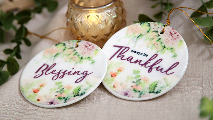 Always Be Thankful Ceramic Ornament